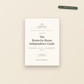 The Room-by-Room Independence Guide (Digital)